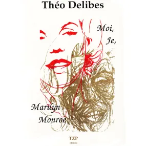 Thierry Zalic - Moi Je, Marilyn Monroe